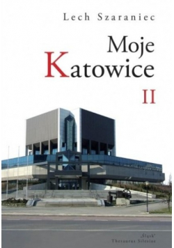Moje Katowice II
