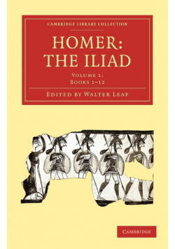 Homer, the Iliad - Volume 1