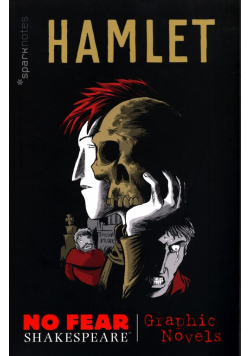 Hamlet No Fear Shakespeare Graphic Novels