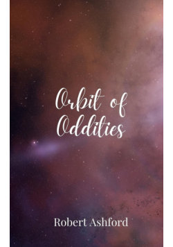 Orbit of Oddities