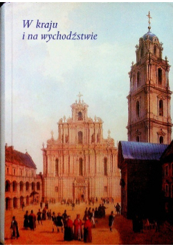 W kraju i na wychodźstwie