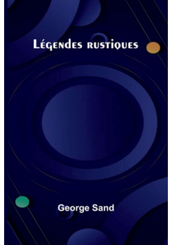 Légendes rustiques