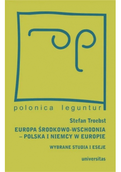 Europa Środkowo-Wschodnia, Polska a Niemcy w Europie