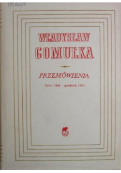 Przemówienia  lipiec 1964 - grudzień 1966