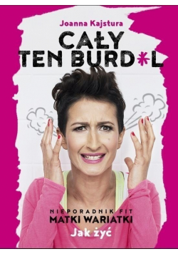 Cały ten burdel