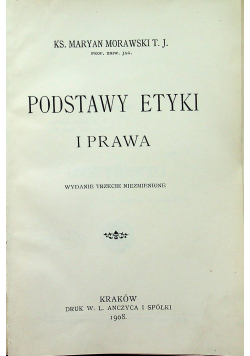 Podstawy Etyki i prawa 1908 r.
