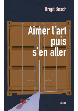 Aimer l'art puis s'en aller