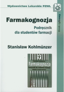 S. - Farmakognozja: Podręcznik dla studentów farmacji