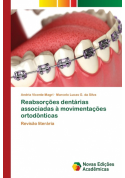 Reabsorções dentárias associadas à movimentações ortodônticas
