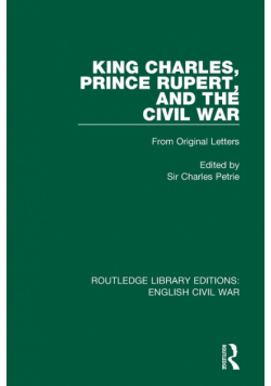 King Charles, Prince Rupert and the Civil War