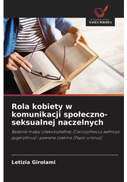 Rola kobiety w komunikacji społeczno-seksualnej naczelnych