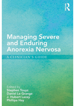 Managing Severe and Enduring Anorexia Nervosa