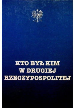 Kto był kim w Drugiej Rzeczypospolitej