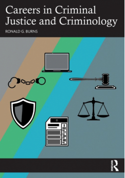 Careers in Criminal Justice and Criminology