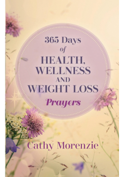 365 Days of Health, Wellness, and Weight Loss Prayers