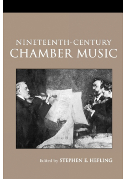 Nineteenth-Century Chamber Music