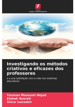 Investigando os métodos criativos e eficazes dos professores