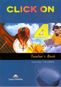 Click On 4 Teacher's Book: Gimnazjum