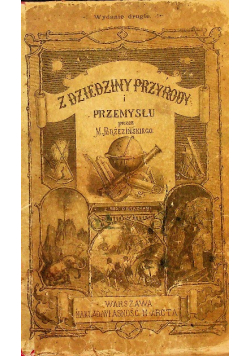 Z dziedziny przyrody i przemysłu 1898 r.