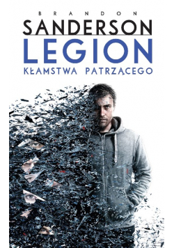 Legion: Kłamstwa patrzącego