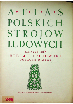 Atlas polskich strojów ludowych Strój kurpiowski