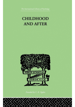 Childhood and After