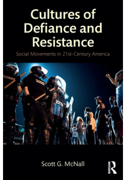 Cultures of Defiance and Resistance