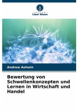 Bewertung von Schwellenkonzepten und Lernen in Wirtschaft und Handel