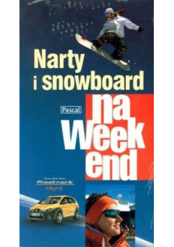 Przewodnik na weekend - Narty i snowboard PASCAL