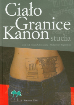 Ciało Granice Kanon