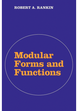 Modular Forms and Functions