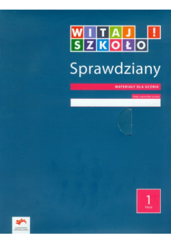 Witaj szkoło 1 : Sprawdziany