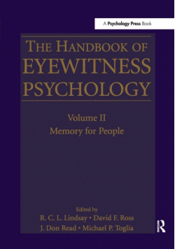 The Handbook of Eyewitness Psychology