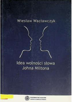 Idea wolności słowa Johna Miltona
