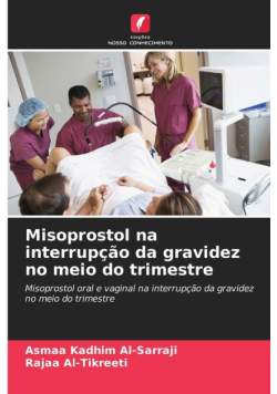 Misoprostol na interrupção da gravidez no meio do trimestre