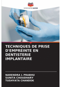 Techniques De Prise D'empreinte En Dentisterie Implantaire