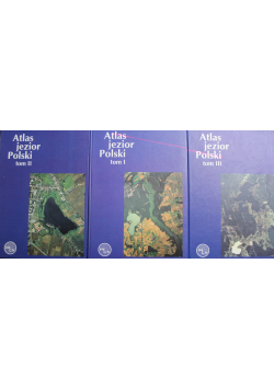 Atlas jezior Polski Tom 1 do 3