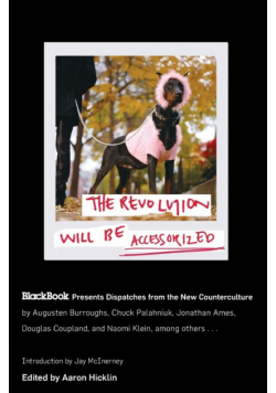 Revolution Will Be Accessorized, The