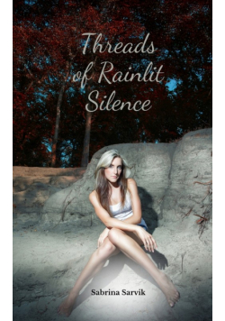 Threads of Rainlit Silence