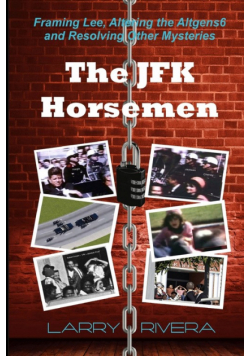 The JFK Horsemen
