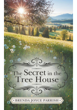 The Secret in the Tree House