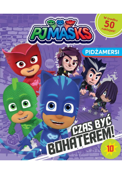 Pidżamersi Czas być bohaterem! nr 10