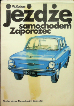 Jeżdżę samochodem Zaporożec
