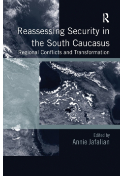 Reassessing Security in the South Caucasus