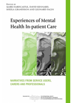 Experiences of Mental Health In-patient Care