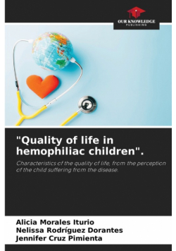 "Quality of life in hemophiliac children".