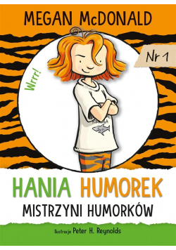 Hania Humorek. Mistrzyni humorków