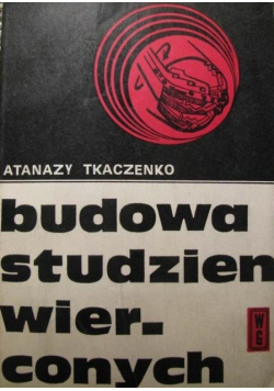 Budowa studzien wierconych