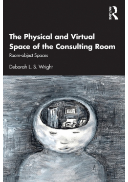 The Physical and Virtual Space of the Consulting Room