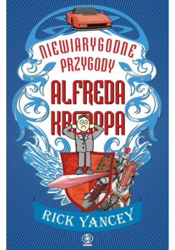 Niewiarygodne przygody Alfreda Kroppa
